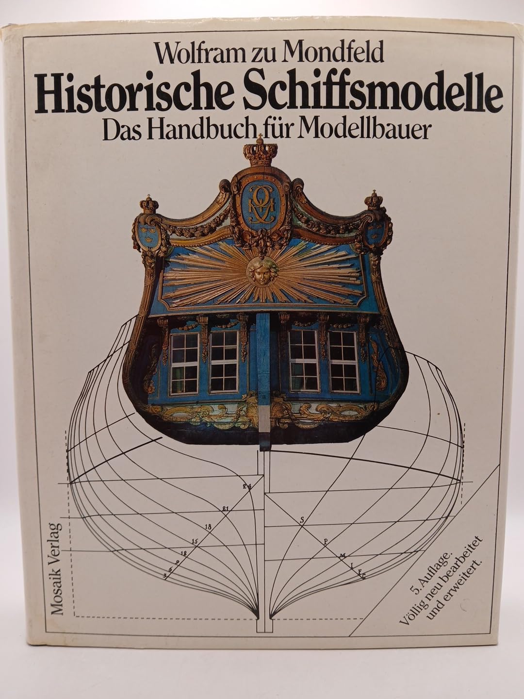 Historische Schiffsmodelle: Das Handbuch für Modellbauer Hobbies & Crafts