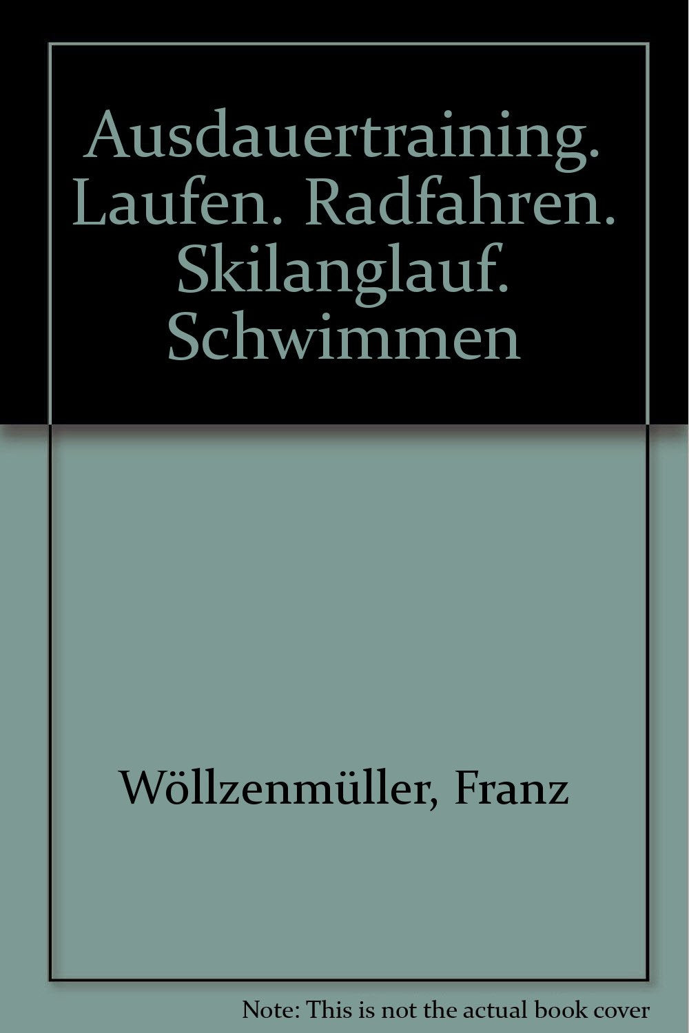 Ausdauertraining. Laufen. Radfahren. Skilanglauf. Schwimmen Medicine