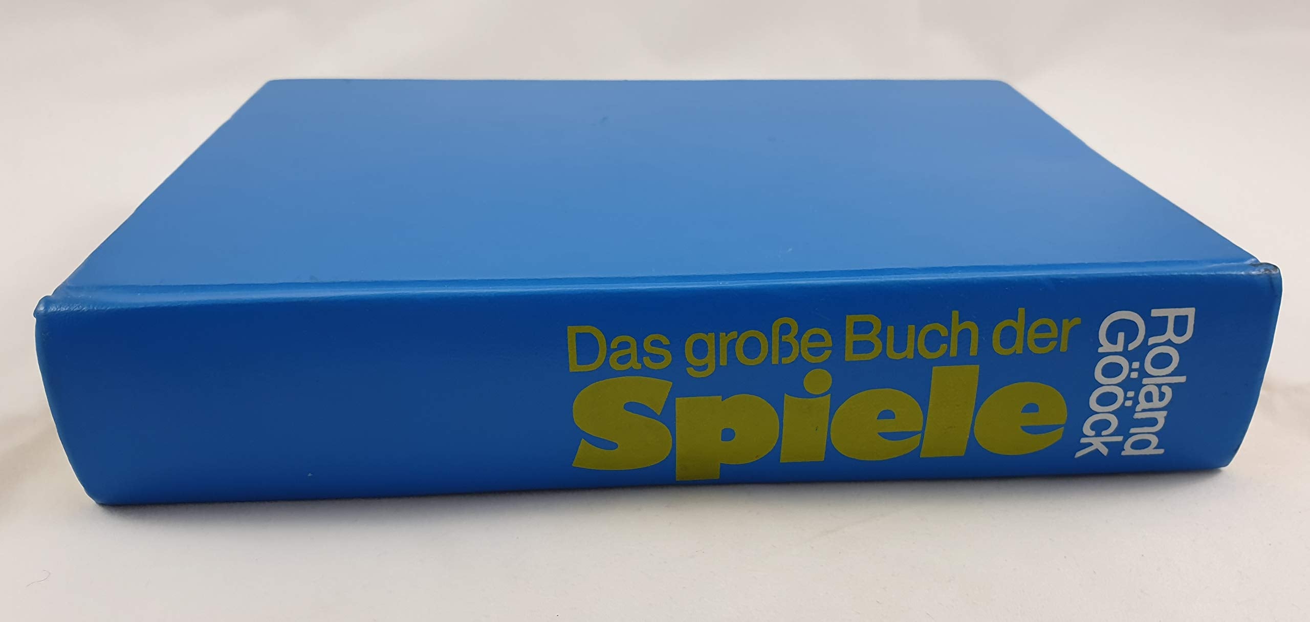 Das große Buch der Spiele : 1000 Spiele für drinnen und draußen Books