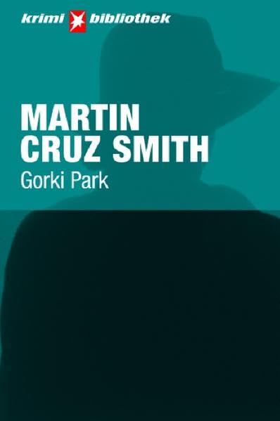 Gorki Park. Stern Krimi-Bibliothek Band 8 Action & Adventure