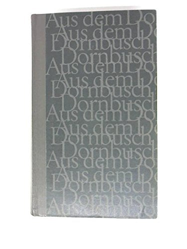 Aus dem Dornbusch.: Die Radmacher-Trilogie. Bd 3. Books