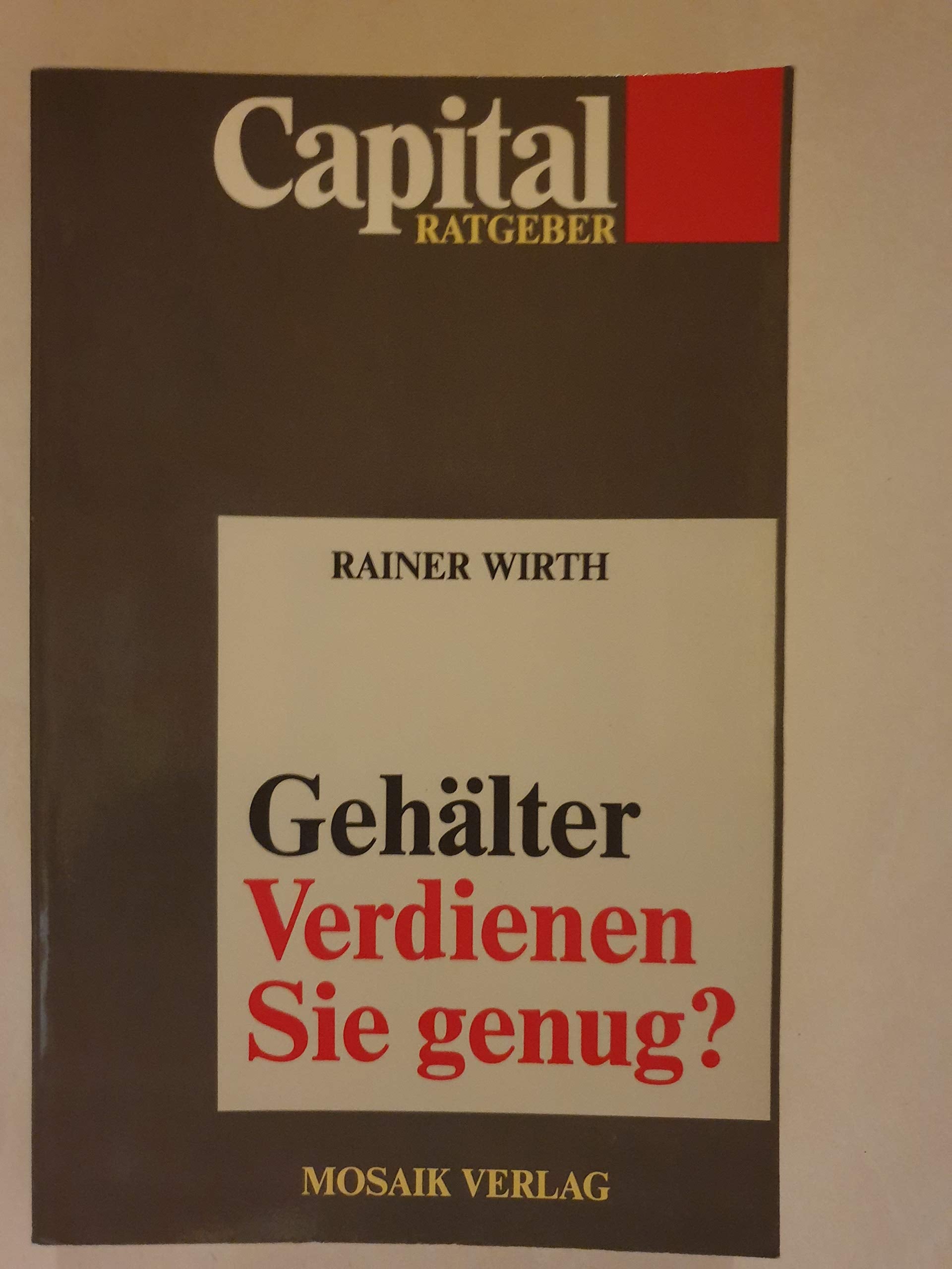 Gehälter: Verdienen Sie genug? (Capital-Ratgeber) Books