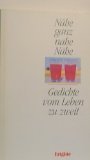 Nähe Ganz Nahe Nähe - Gedichte Vom Leben Zu Zweit Books