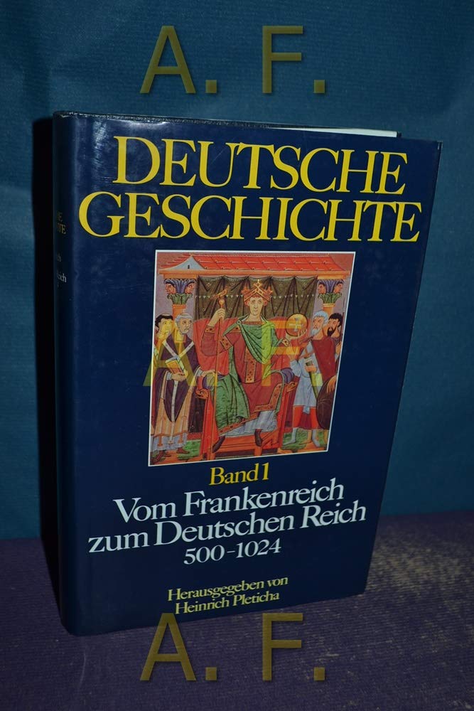 Vom Frankenreich zum Deutschen Reich 500 - 1024. (Bd. 1) Books