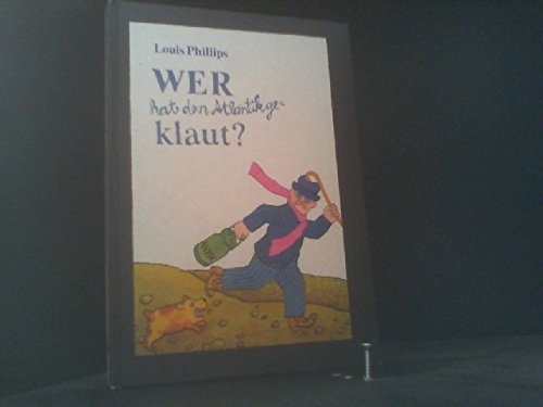 Wer hat den Atlantik geklaut? Books