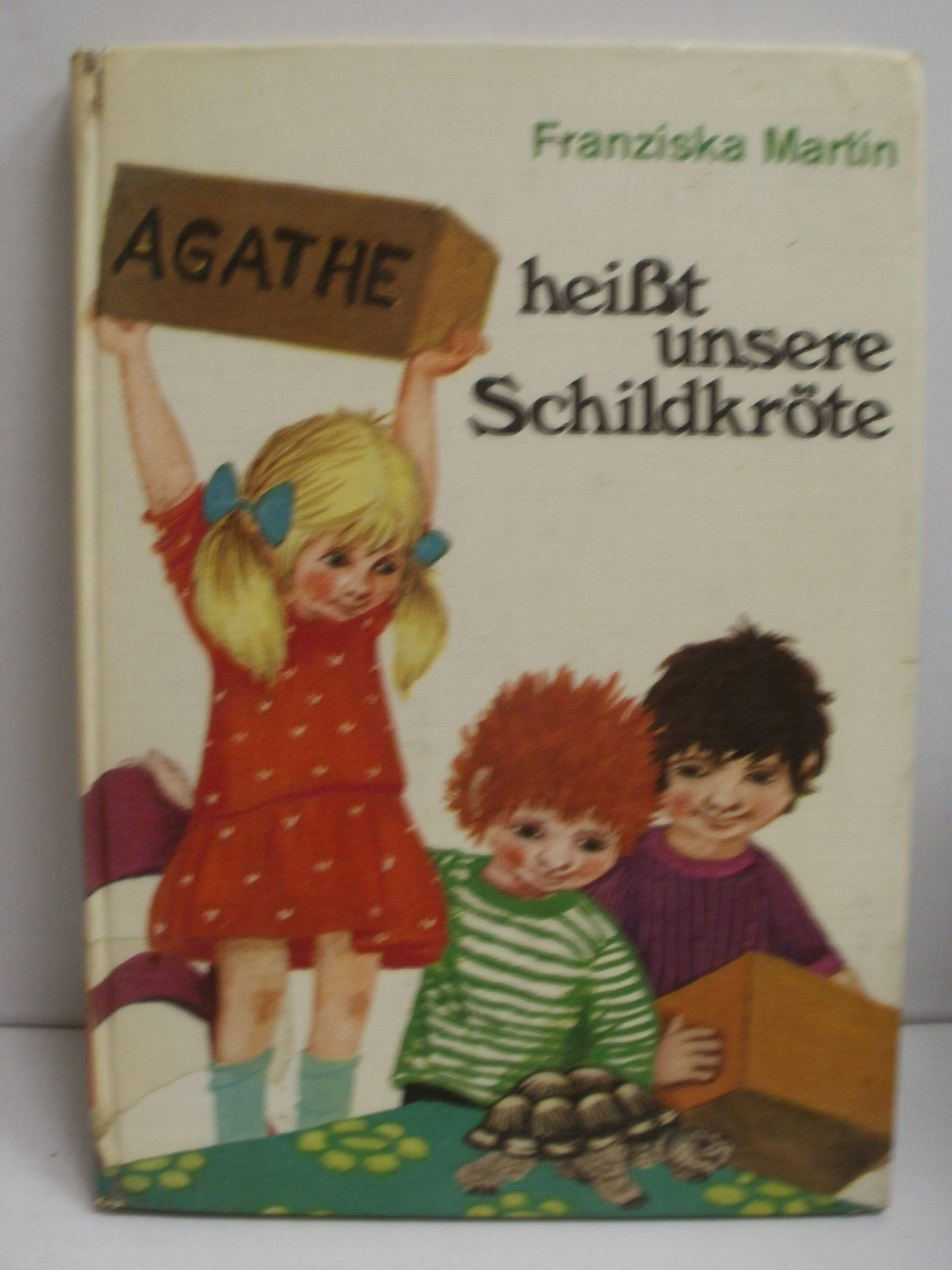 Agathe heißt unsere Schildkröte Books