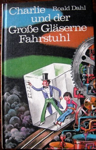 Charlie und der große gläserne Fahrstuhl Novels & Short Stories