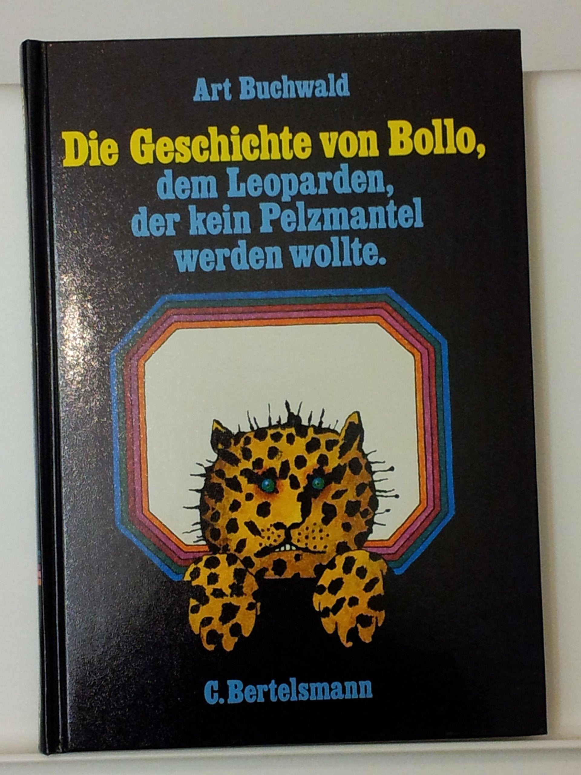 Die Geschichte von Bollo, dem Leoparden, der kein Pelzmantel werden wollte Books