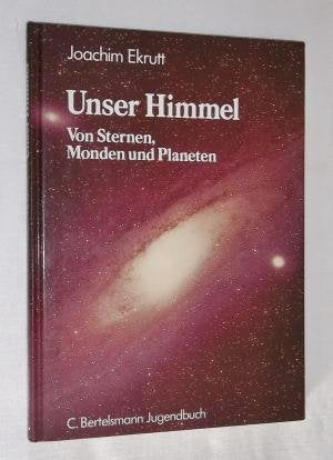 Unser Himmel: Von Sternen, Monden und Planeten Books