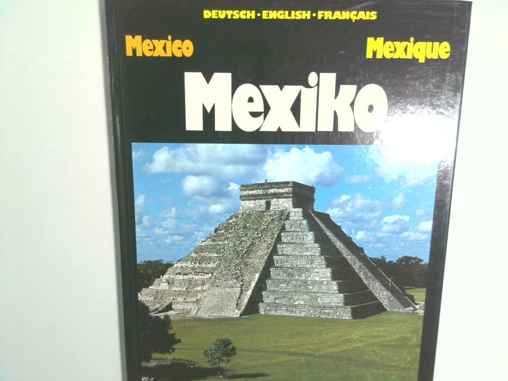Mexiko mit 50 Farbtafeln Deutsch English Francais Books