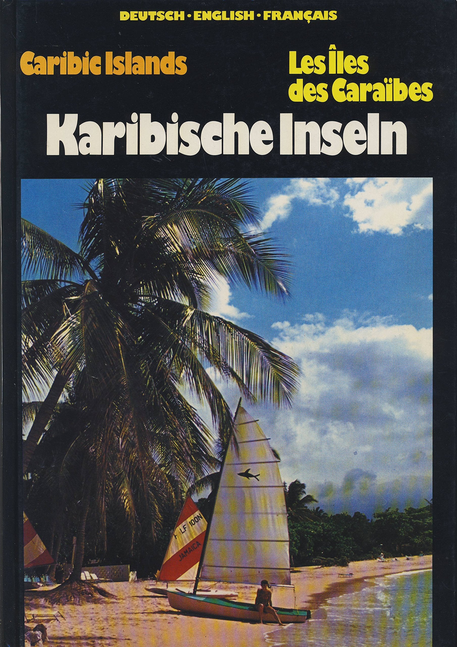 Karibische Inseln - Caribic Islands - Les îles de Caraibes Books