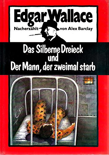 Das Silberne Dreieck / Der Mann, der zweimal starb Crime & Thrillers