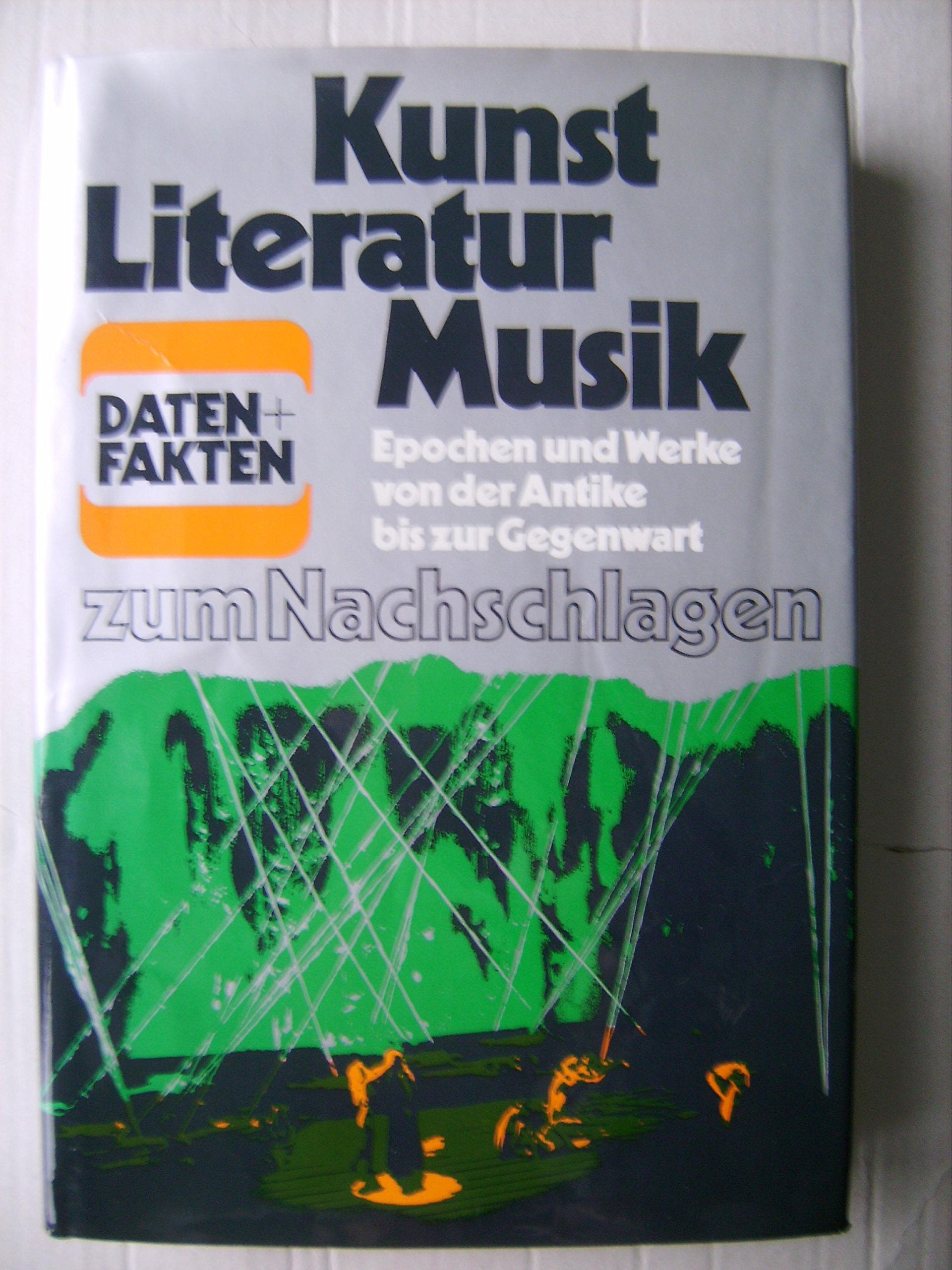 Kunst, Literatur, Musik. Epochen und Werke von der Antike bis zur Gegenwart Arts & Music