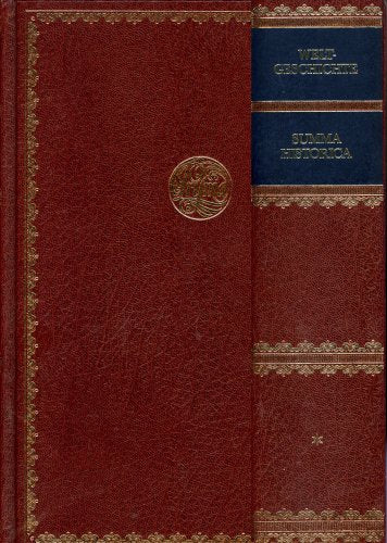 SUMMA HISTORICA - Band 11 - Die Grundzüge der Welthistorischen Epochen (Weltgeschichte - Eine Universalgeschichte) Politics & History