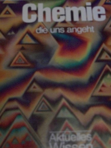 Chemie die uns angeht Business & Technology Books