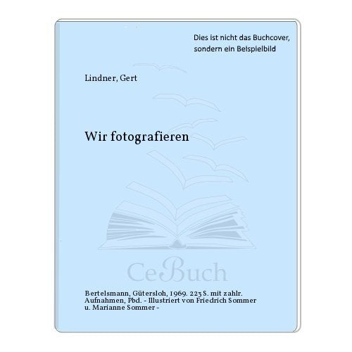 Wir fotografieren farbig und schwarzweiß Books