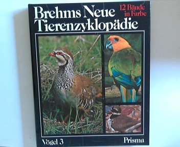 Brehms neue Tierenzyklopädie Vögel 3 Band 7 Books