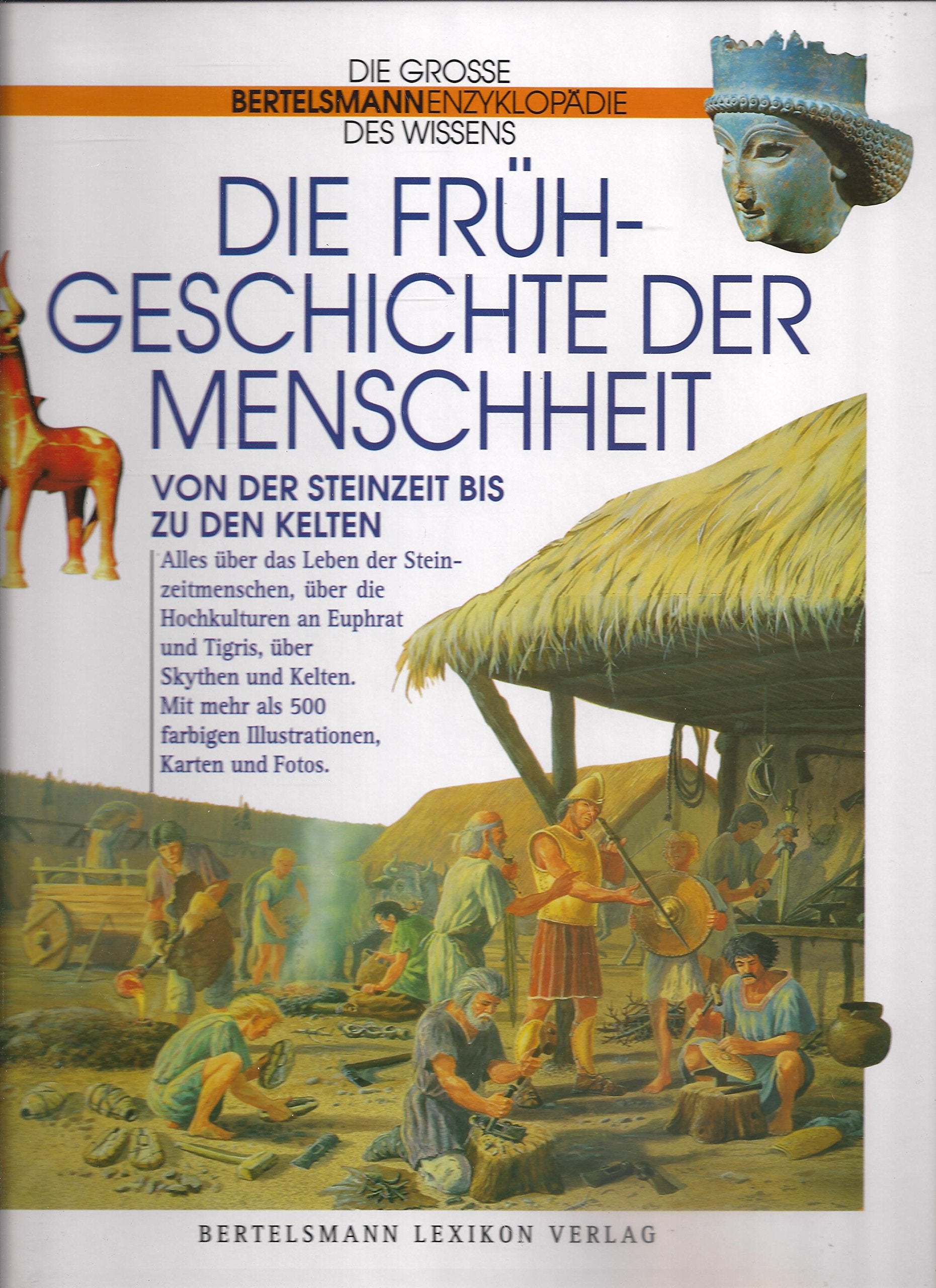 Die Frühgeschichte der Menschheit. Von der Steinzeit bis zu den Kelten Politics & History