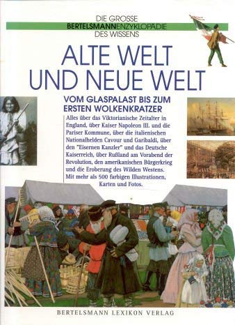 Alte Welt und Neue Welt. Vom Glaspalast bis zum ersten Wolkenkratzer, Bd 14 Philosophy