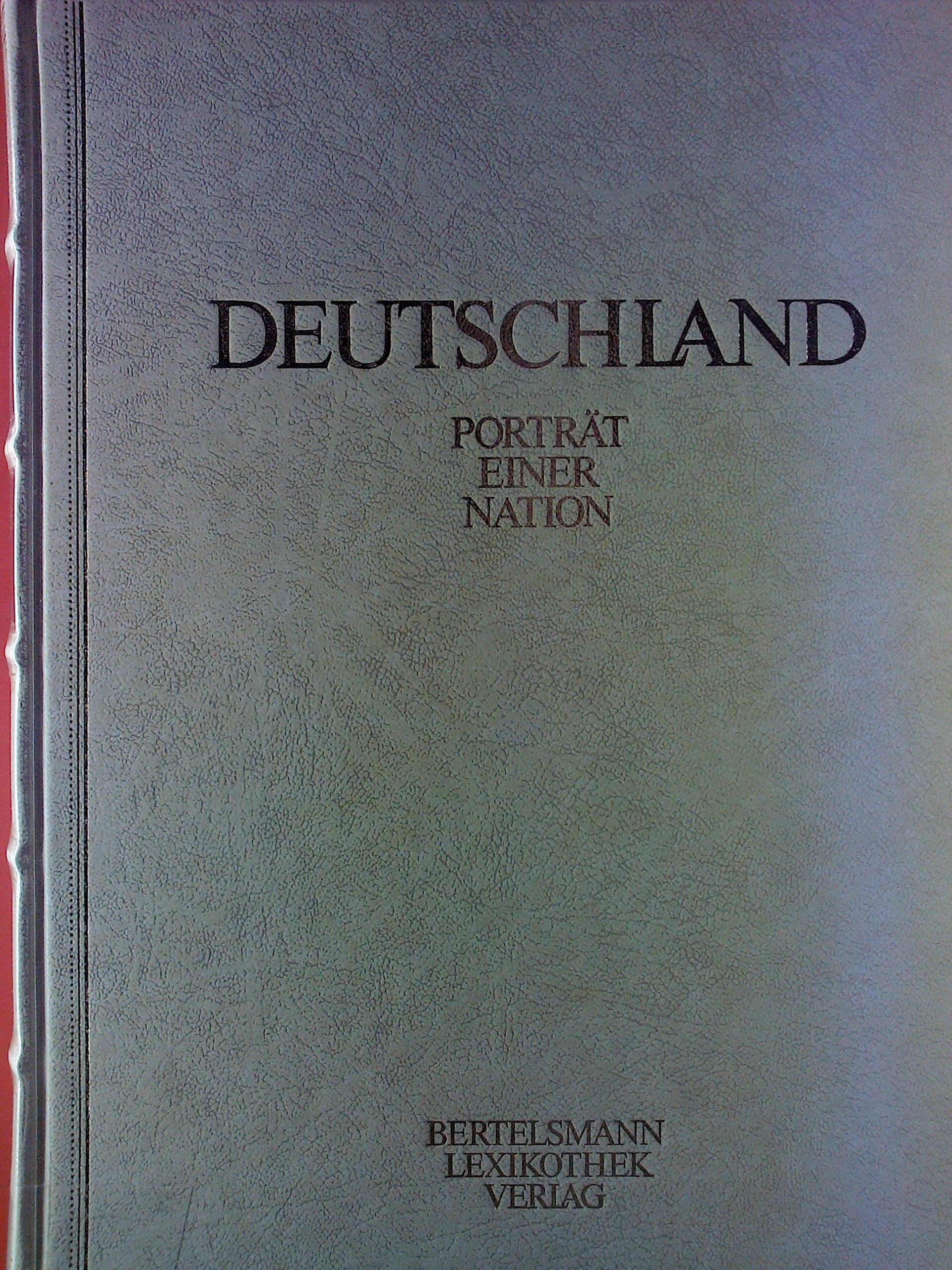 Deutschland, Europa und die Welt. - Bd. 10 - Deutschland, Europa und die Welt Reference Books