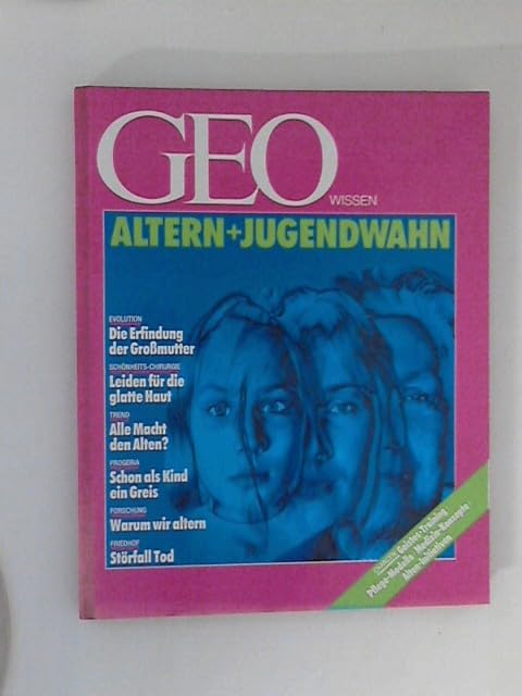 Geo Wissen: Altern und Jugendwahn. Die Erfindung der Großmutter. Leiden für die glatte Haut. Alle Macht den Alten. Schon als Kind ein Greis. Warum wir altern. Störfall Tod Politics & History