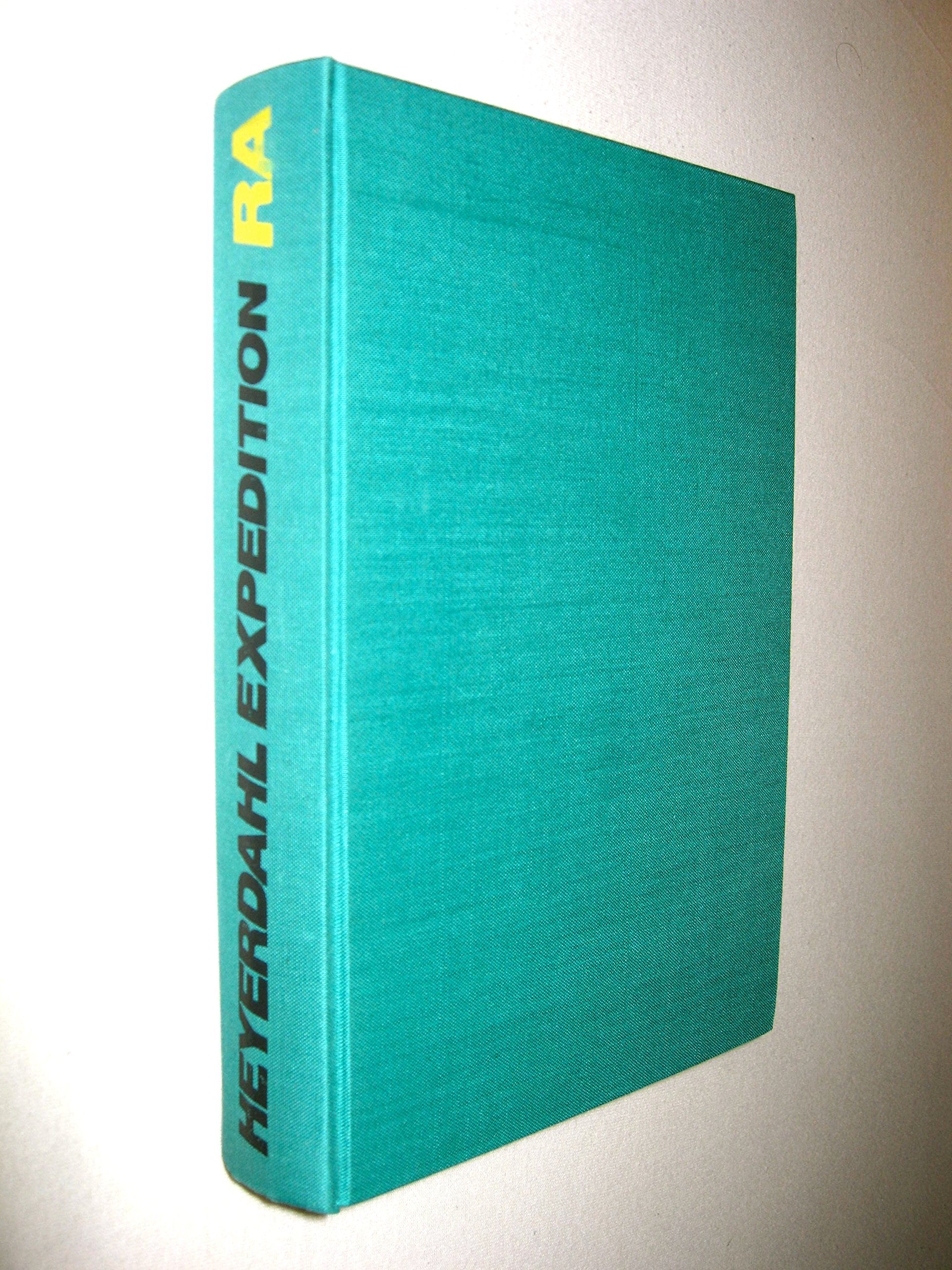 Expedition Ra. Mit dem Sonnenboot in die Vergangenheit Travelogues