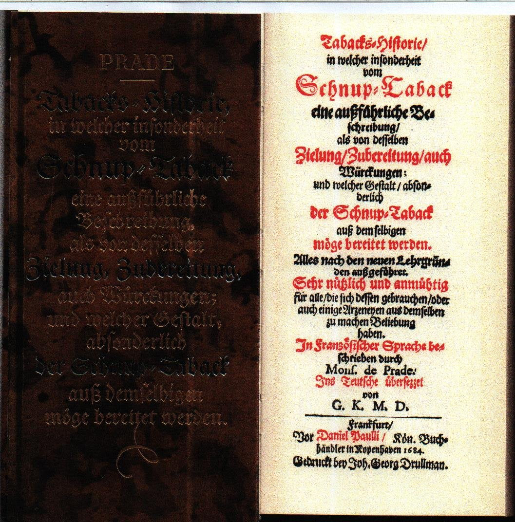 Tabacks-Historie in welcher insonderheit vom Schnup-Taback eine außführliche Beschreibung Medicine
