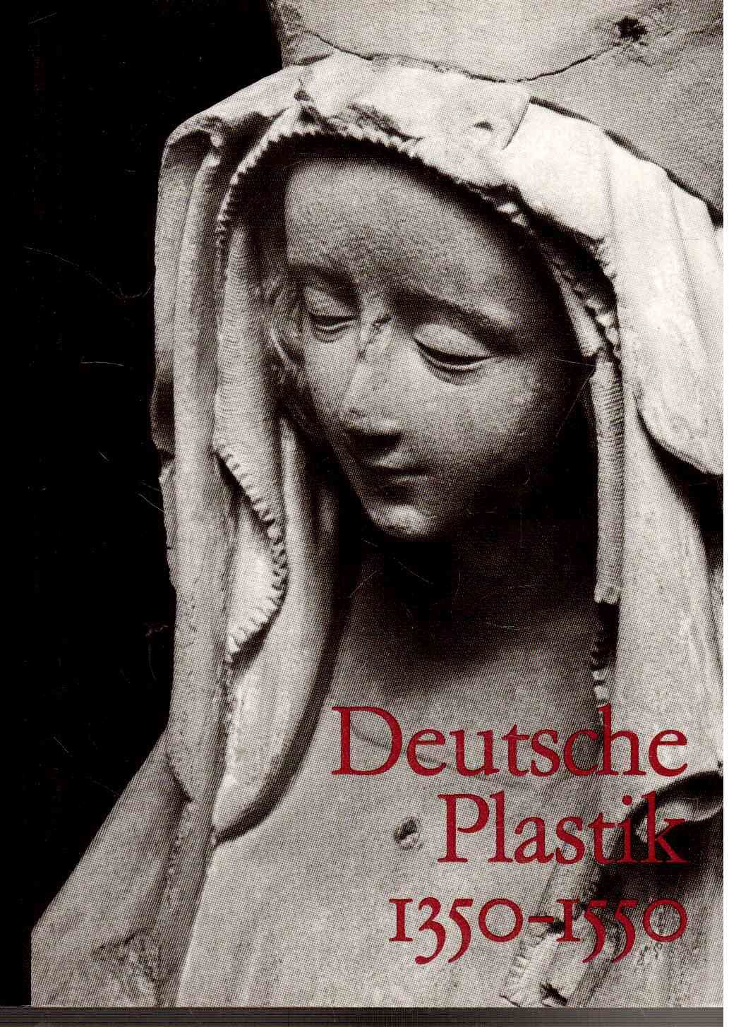 Die deutsche Plastik 1350 - 1550. Books