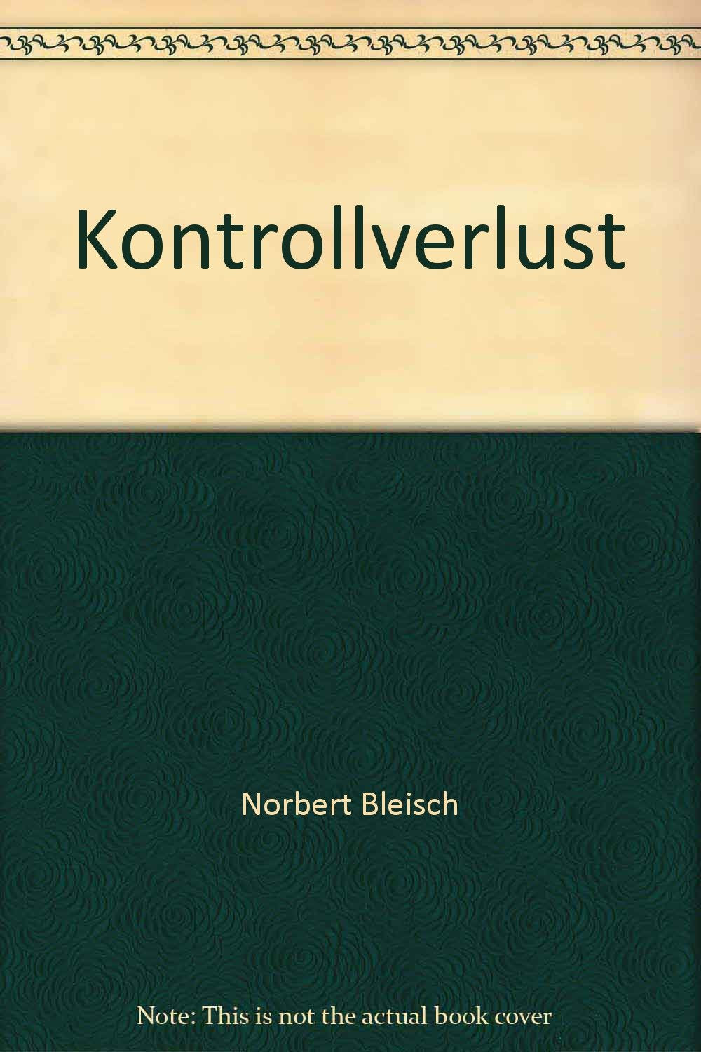 Kontrollverlust: Roman Books