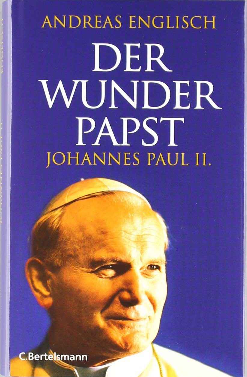 Product Image: Der Wunderpapst: Johannes Paul II.