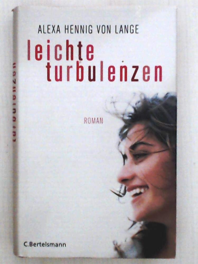 Leichte Turbulenzen: Roman Contemporary literature