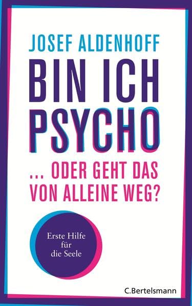 Product Image: Bin ich psycho ... oder geht das von alleine weg?