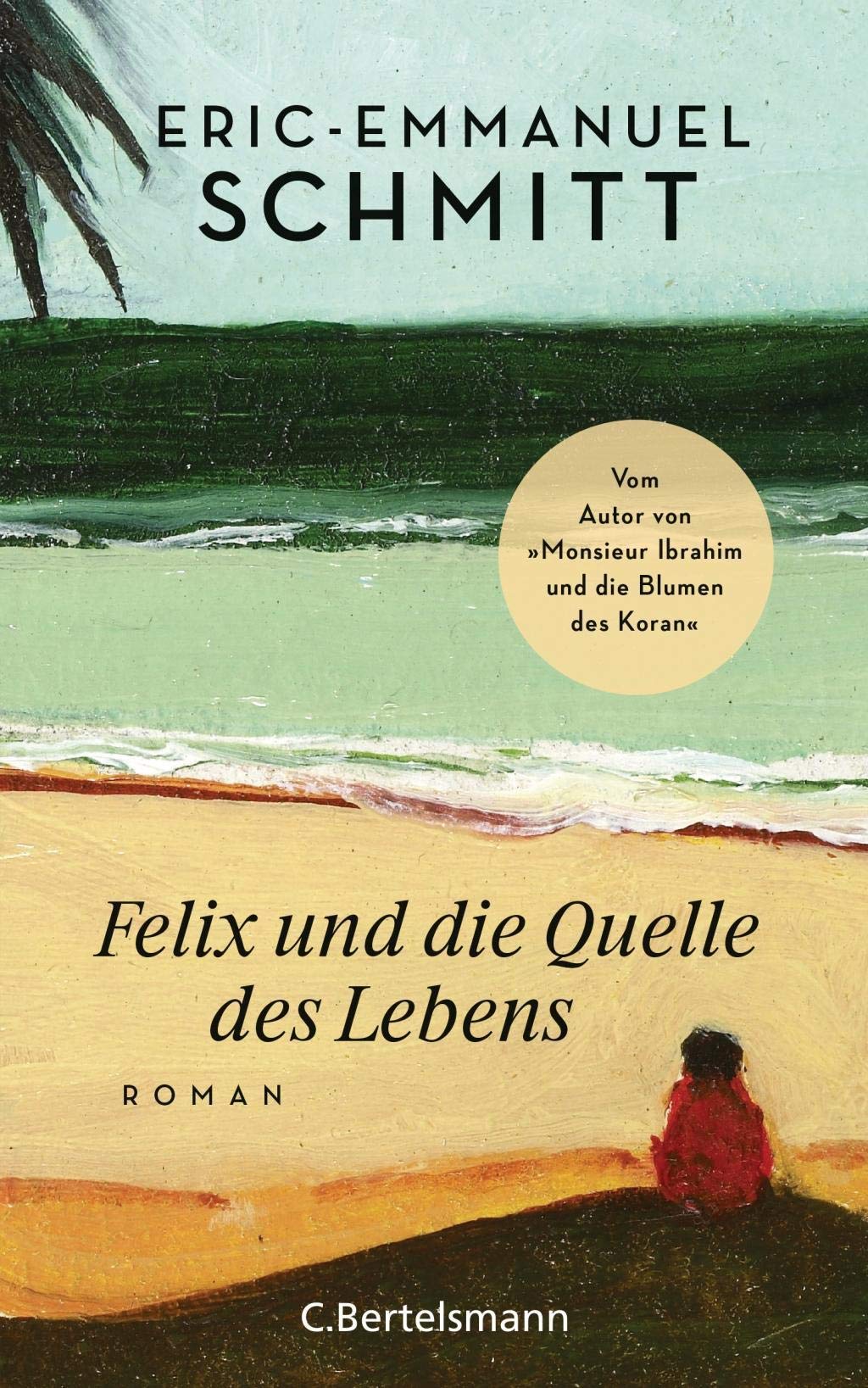 Felix und die Quelle des Lebens Contemporary literature