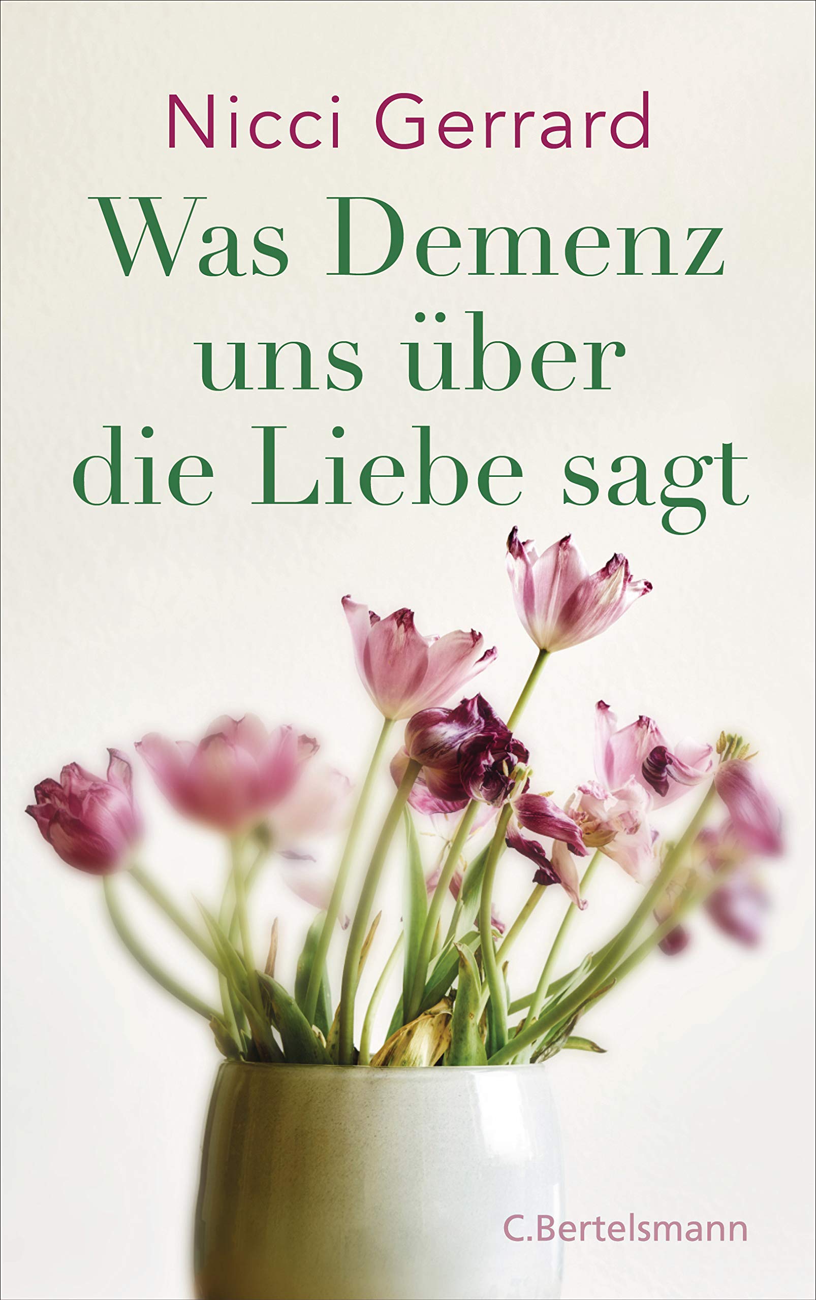 Was Demenz uns über die Liebe sagt Medicine