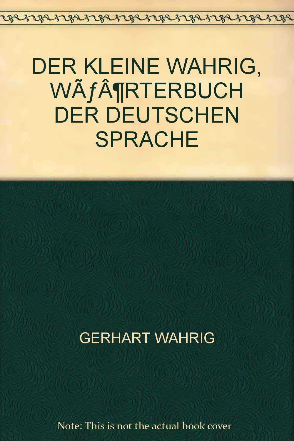Der kleine Wahrig, Wörterbuch der deutschen Sprache Reference Books