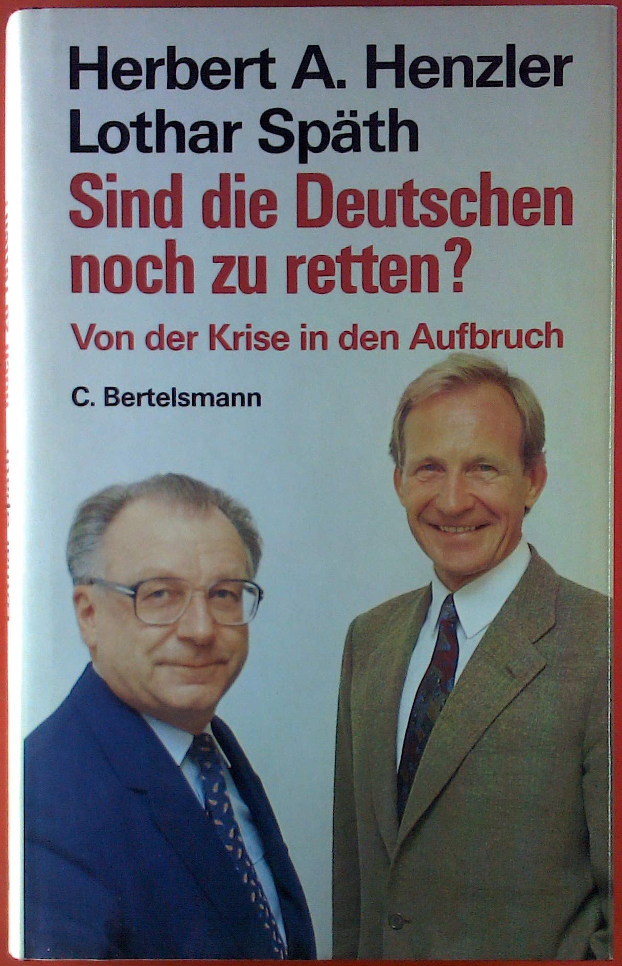 Sind die Deutschen noch zu retten? Business, Finance & Career
