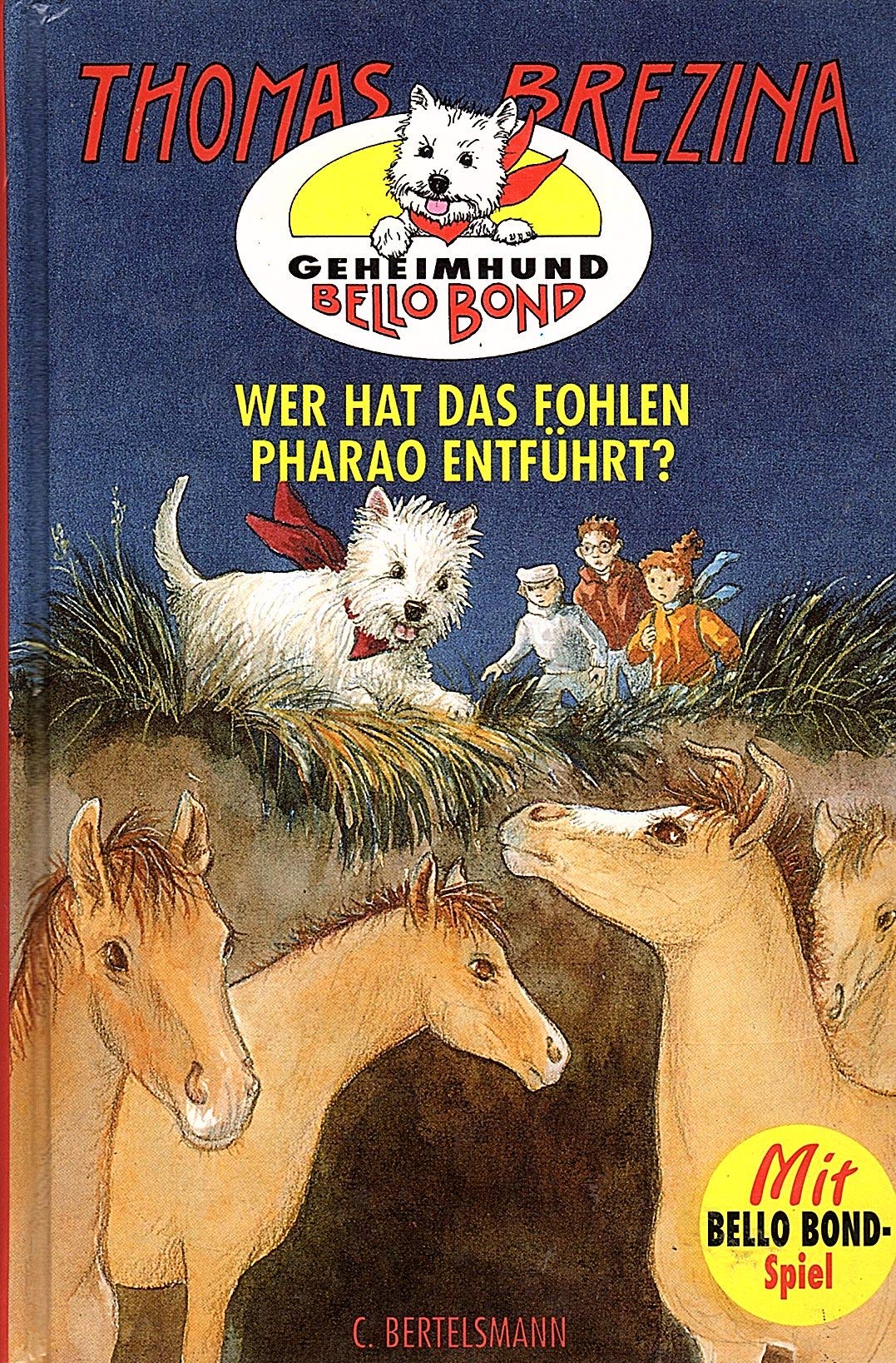 Geheimhund Bello Bond, Bd.2, Wer hat das Fohlen Pharao entführt? Books