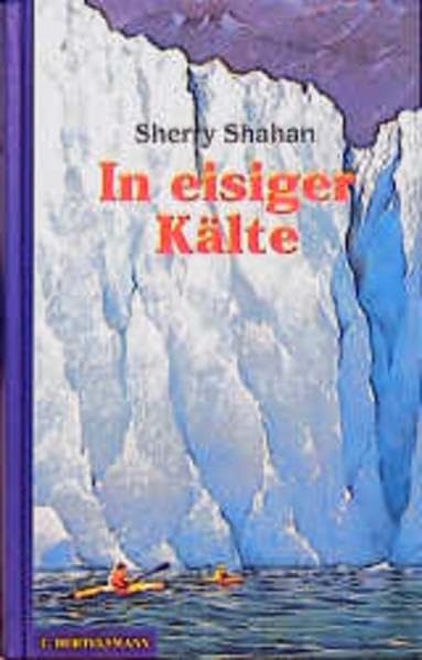 In eisiger Kälte: Aus d. Amerikan. v. Annemarie Bruhns Fiction