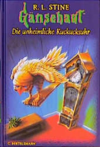 Gänsehaut, Bd.11, Die unheimliche Kuckucksuhr Books