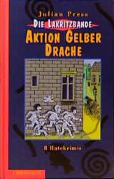 Aktion gelber Drache: Die Lakritzbande Books