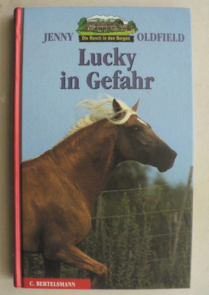 Die Ranch in den Bergen, Bd.6, Lucky in Gefahr: Ab 10 Jahre Politics & Society