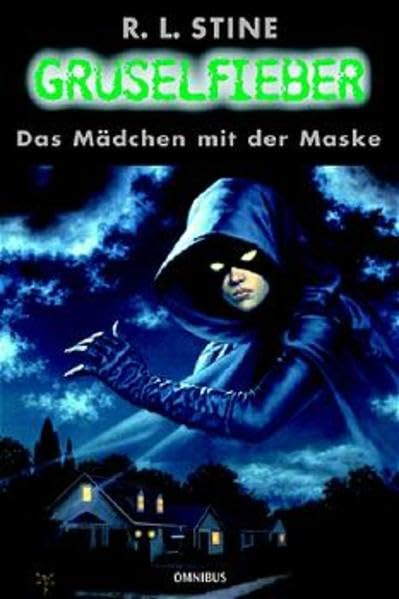 Gruselfieber, Bd.8, Das Mädchen mit der Maske: Kinderbuch ab 10 Books
