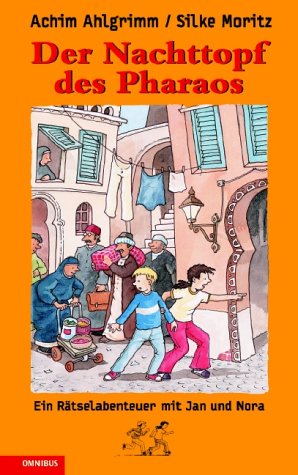 Der Nachttopf des Pharaos: Kinderbuch ab 10 Jahre Books