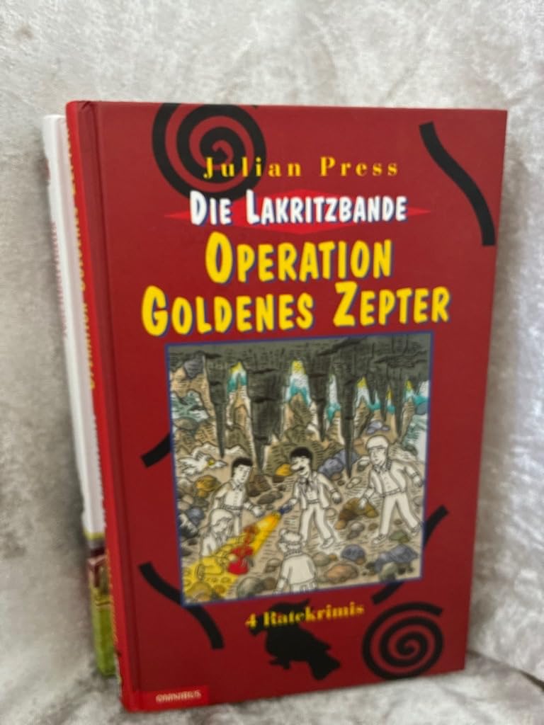 Die Lakritzbande - Operation Goldenes Zepter: Ab 10 Jahre Contemporary literature