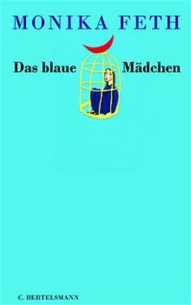 Das blaue Mädchen: Ab 12 Jahre Books