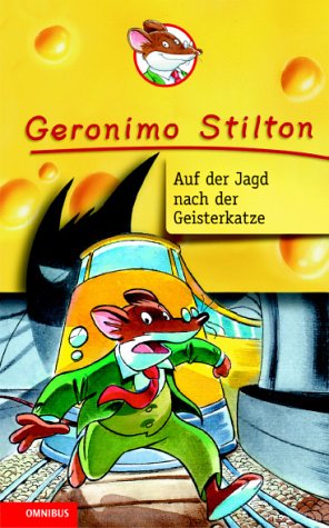 Geronimo Stilton - Auf der Jagd nach der Geisterkatze. Ab 8 Jahre Books