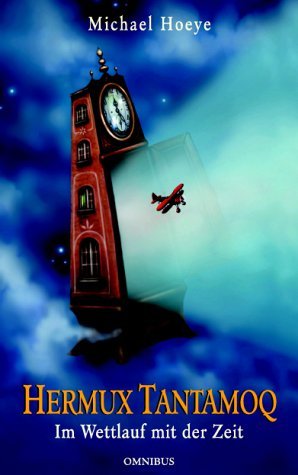 Hermux Tantamoq - Im Wettlauf mit der Zeit Novels & Short Stories