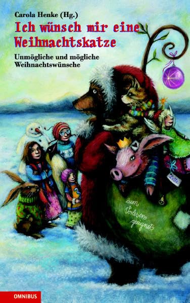 Ich wünsch mir eine Weihnachtskatze: Unmögliche und mögliche Weihnachtswünsche Books