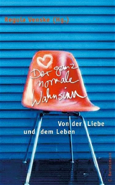 Der ganz normale Wahnsinn: Von der Liebe und dem Leben Fantasy & Sci-Fi