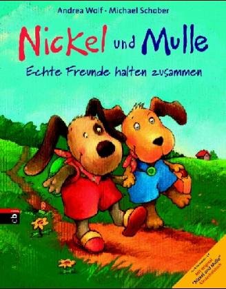 Nickel und Mulle - echte Freunde halten zusammen Children's books